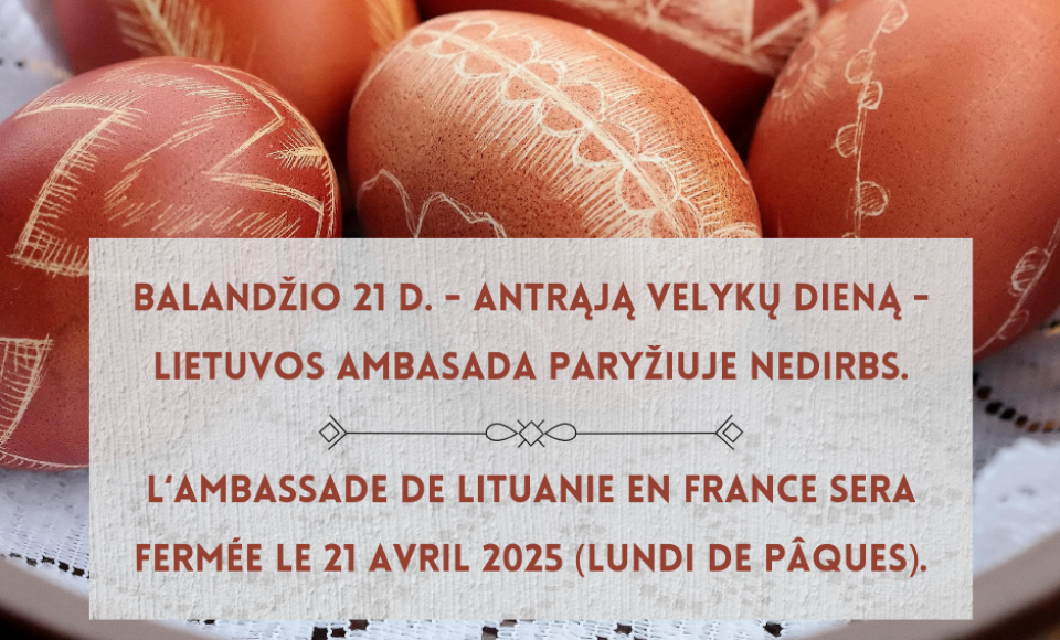 Fermeture exceptionnelle de l’Ambassade de Lituanie à Paris le lundi 21 avril 2025