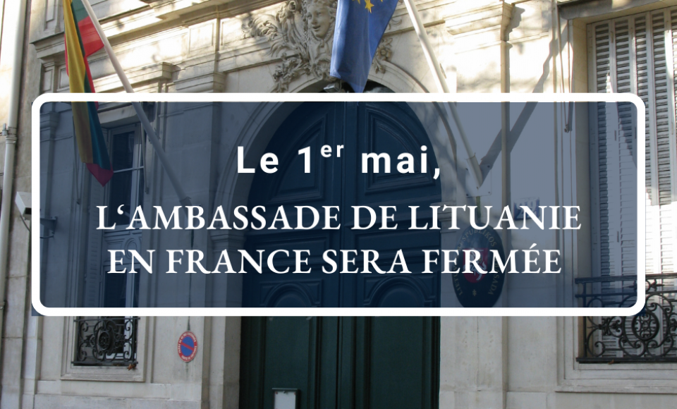 Fermeture exceptionnelle de l’Ambassade de Lituanie à Paris le 1er mai 2025 