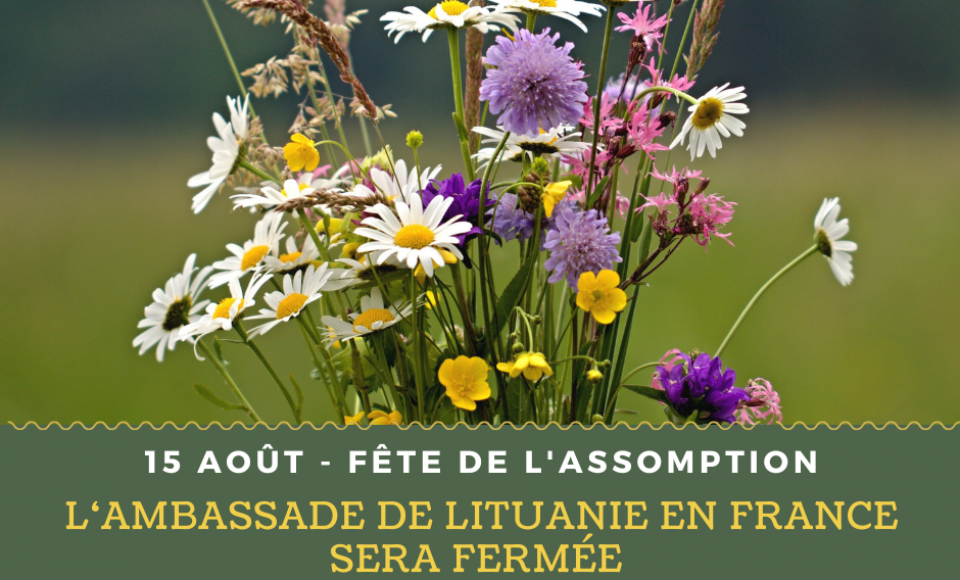 Fermeture exceptionnelle de l’Ambassade de Lituanie à Paris le 15 août 2025 