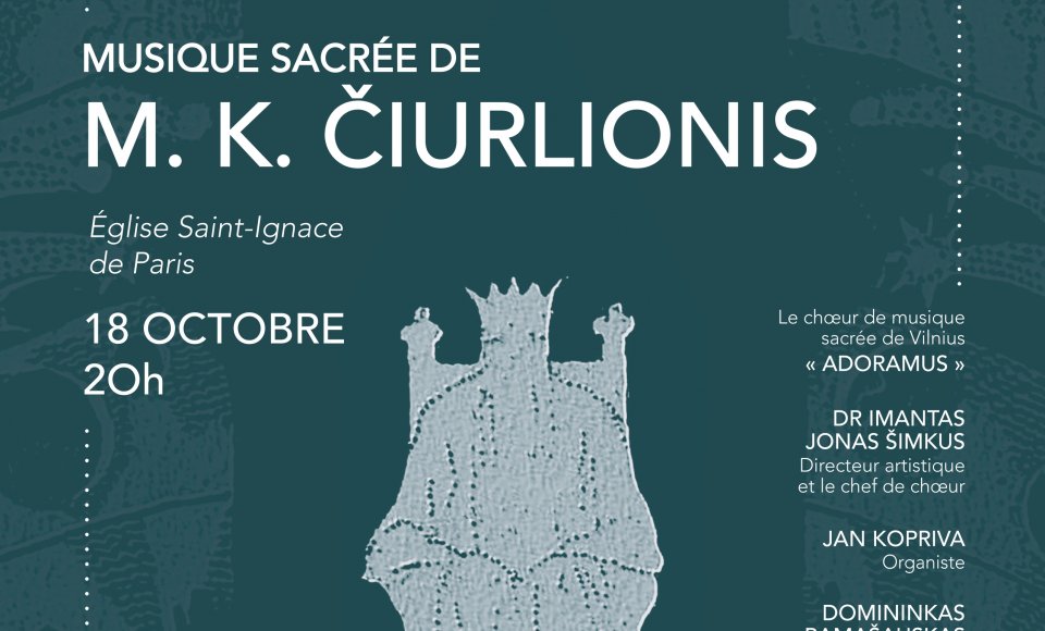 Invitation au concert du chœur de musique sacrée de Vilnius, ADORAMUS, à Paris à l’occasion du...